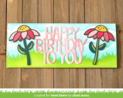 Giant Happy Birthday To You -Craftora Sale Store DelightfulDaisy GiantHappyBirthdayToYouDie ChariMoss1