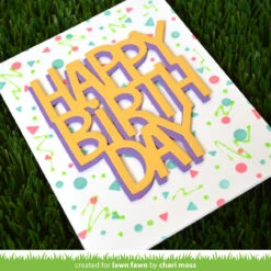 Giant Happy Birthday -Craftora Sale Store GiantHappyBirthdayDie ConfettiStencils ChariMoss2