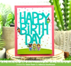 Giant Happy Birthday -Craftora Sale Store GiantHappyBirthday TinyBirthdayFriends Rebecca