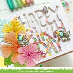 Giant Happy Birthday -Craftora Sale Store HappyHibiscus ToucanDoIt GiantHappyBirthday Grace Camou