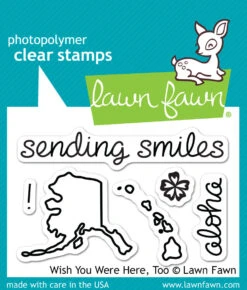Wish You Were Here, Too - Lawn Fawn