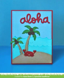 Scripty Aloha -Craftora Sale Store PalmTrees ScriptyAloha LynnetteKauffman 63f25b34 ccea 426b 956e b3c88f61b7c5